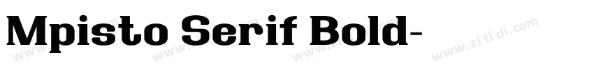 Mpisto Serif Bold字体转换 Mpisto Serif Bold字体转换